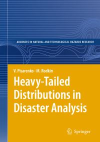 Book Cover for Heavy-Tailed Distributions in Disaster Analysis by V F Pisarenko, M V Rodkin