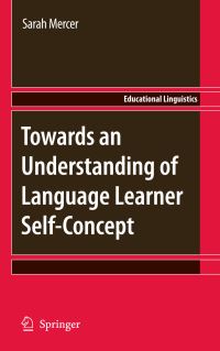 Book Cover for Towards an Understanding of Language Learner Self-Concept by Sarah Mercer