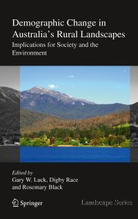 Book Cover for Demographic Change in Australia's Rural Landscapes by Gary W Luck, Digby Race, Rosemary Black