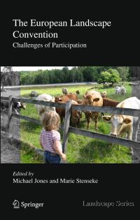 Book Cover for The European Landscape Convention by Michael Jones, Marie Stenseke, Permanent European Conference for the Study of the Rural Landsccape