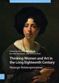 Book Cover for Thinking Women and Art in the Long Eighteenth Century by Mary D Sheriff