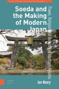 Book Cover for Soeda and the Making of Modern Japan by Ian Neary