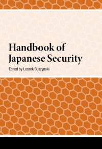 Book Cover for Handbook of Japanese Security by Leszek Buszynski