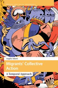 Book Cover for Migrants' Collective Action by Angela Adami
