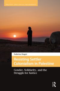 Book Cover for Resisting Settler Colonialism in Palestine by Federica Stagni
