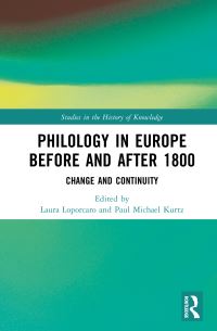Book Cover for Philology in Europe Before and After 1800 by Laura Loporcaro, Paul Michael Kurtz