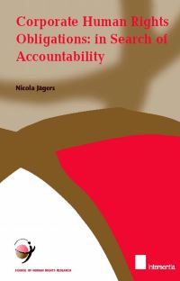 Book Cover for Corporate Human Rights Obligations by Nicola Jägers, School of Human Rights Research