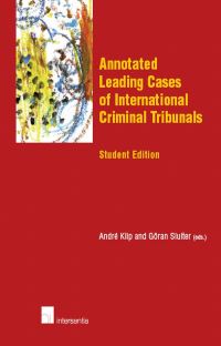 Book Cover for Annotated Leading Cases of International Criminal Tribunals - Student Edition by André Klip, Göran Sluiter