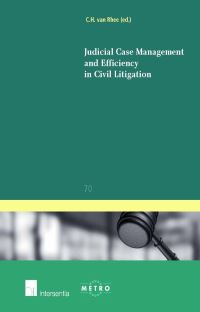 Book Cover for Judicial Case Management and Efficiency in Civil Litigation by C H van Rhee, Maastrichts Europees Instituut voor Transnationaal Rechtswetenschappelijk Onderzoek
