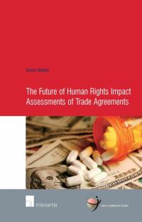 Book Cover for The Future of Human Rights Impact Assessments of Trade Agreements by Simon Walker