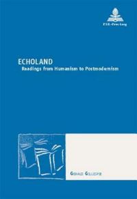 Book Cover for Echoland by Gerald Gillespie