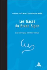 Book Cover for Les Traces Du Grand Signe by C FaïkNzuji Madiya, Hubert NgongakeMbembe