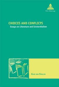 Book Cover for Choices and Conflict by Hans van Stralen