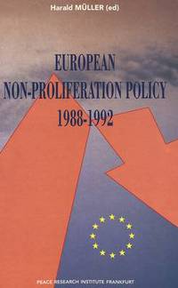 Book Cover for European Non-Proliferation Policy 1988-1992 by Harald Müller