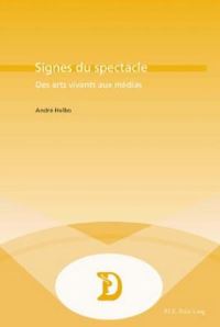 Book Cover for Signes Du Spectacle by André Helbo