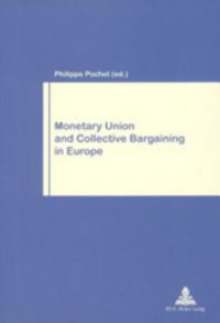 Book Cover for Monetary Union and Collective Bargaining in Europe by Philippe Pochet