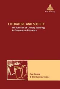 Book Cover for Literature and Society by Bart Keunen, Bart Eeckhout