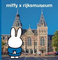 Book Cover for Miffy X Rijksmuseum by Dick Bruna, Rijksmuseum Netherlands