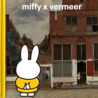 Book Cover for Miffy X Vermeer by Dick Bruna, Johannes Vermeer