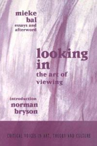 Book Cover for Looking In by Mieke Bal