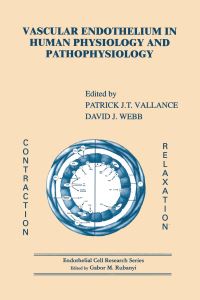 Book Cover for Vascular Endothelium in Human Physiology and Pathophysiology by Patrick Vallance, David Webb