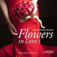Book Cover for Flowers in Love 3 by Moniek Vanden Berghe
