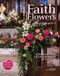 Book Cover for Faith Flowers by Laura Iarocci