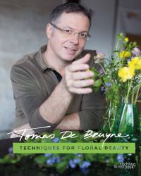 Book Cover for Techniques for Floral Beauty by Tomas De Bruyne