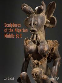 Book Cover for Sculptures of the Nigerian Middle Belt by Jan Strybol