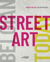 Book Cover for Belgian Street Art Today by Vincent Willems, Valérie Willems