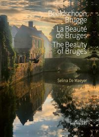 Book Cover for The Beauty of Bruges by Selina Maeyer