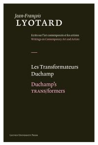 Book Cover for Les Transformateurs Duchamp / Duchamp's Trans/formers by JeanFrançois Lyotard