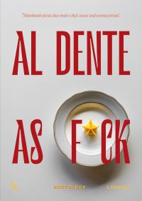 Book Cover for Al Dente as F*ck by Bruna Bonaca, Emanuele Mazzaroppi