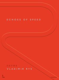 Book Cover for Echoes of Speed by Vladimir Rys