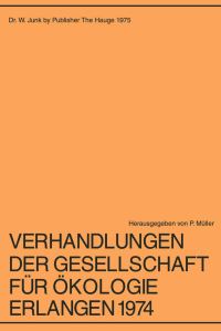 Book Cover for Verhandlungen Der Gesellschaft Für Ökologie Erlangen 1974 by P Müller