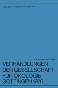 Book Cover for Verhandlungen Der Gesellschaft Für Ökologie, Göttingen 1976 by P Müller