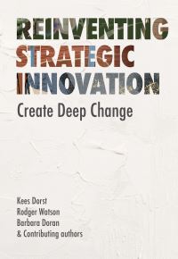 Book Cover for Reinventing Strategic Innovation by Kees Dorst, Rodger Watson, Barbara Doran