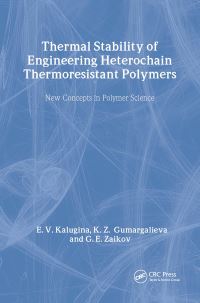 Book Cover for Thermal Stability of Engineering Heterochain Thermoresistant Polymers by E V Kalugina, K Z Gumargalieva, G E Zaikov