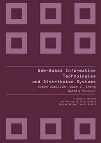 Book Cover for Web-Based Information Technologies and Distributed Systems by Alban Gabillon, Quan Z Sheng, Wathiq Mansoor