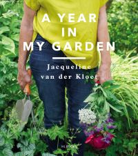 Book Cover for A Year in My Garden by Jacqueline van der Kloet