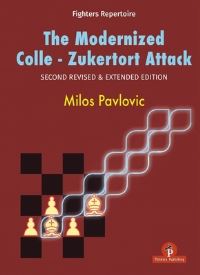 Book Cover for The Modernized Colle-Zukertort Attack by Milos Pavlovic