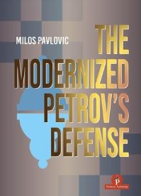 Book Cover for The Modernized Petrov's Defense by Milos Milos Pavlovic