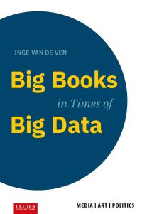 Book Cover for Big Books in Times of Big Data by Inge Ven