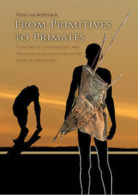 Book Cover for From Primitives to Primates by David Van Reybrouck