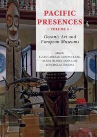 Book Cover for Pacific Presences Volume 2 by Lucie Carreau, Alison Clark, Alana Jelinek, Erna Lilje, Nicholas Thomas