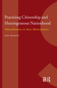 Book Cover for Practising Citizenship and Heterogeneous Nationhood by Marc Helbling
