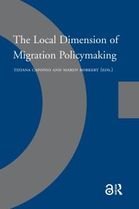 Book Cover for The Local Dimension of Migration Policymaking by Tiziana Caponio, Maren Borkert, IMISCOE Organization