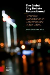 Book Cover for The Global City Debate Reconsidered by Jeroen Waal