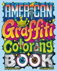 Book Cover for American Graffiti Coloring Book by Museum of Graffiti