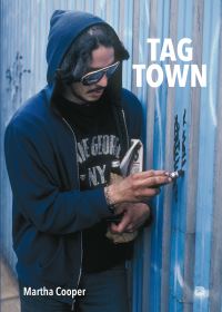 Book Cover for Tag Town by Martha Cooper